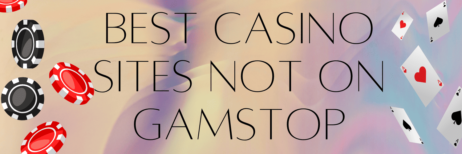 Respected Casinos Not on GamStop A Complete Guide Respected Casinos Not on GamStop A Complete Guide